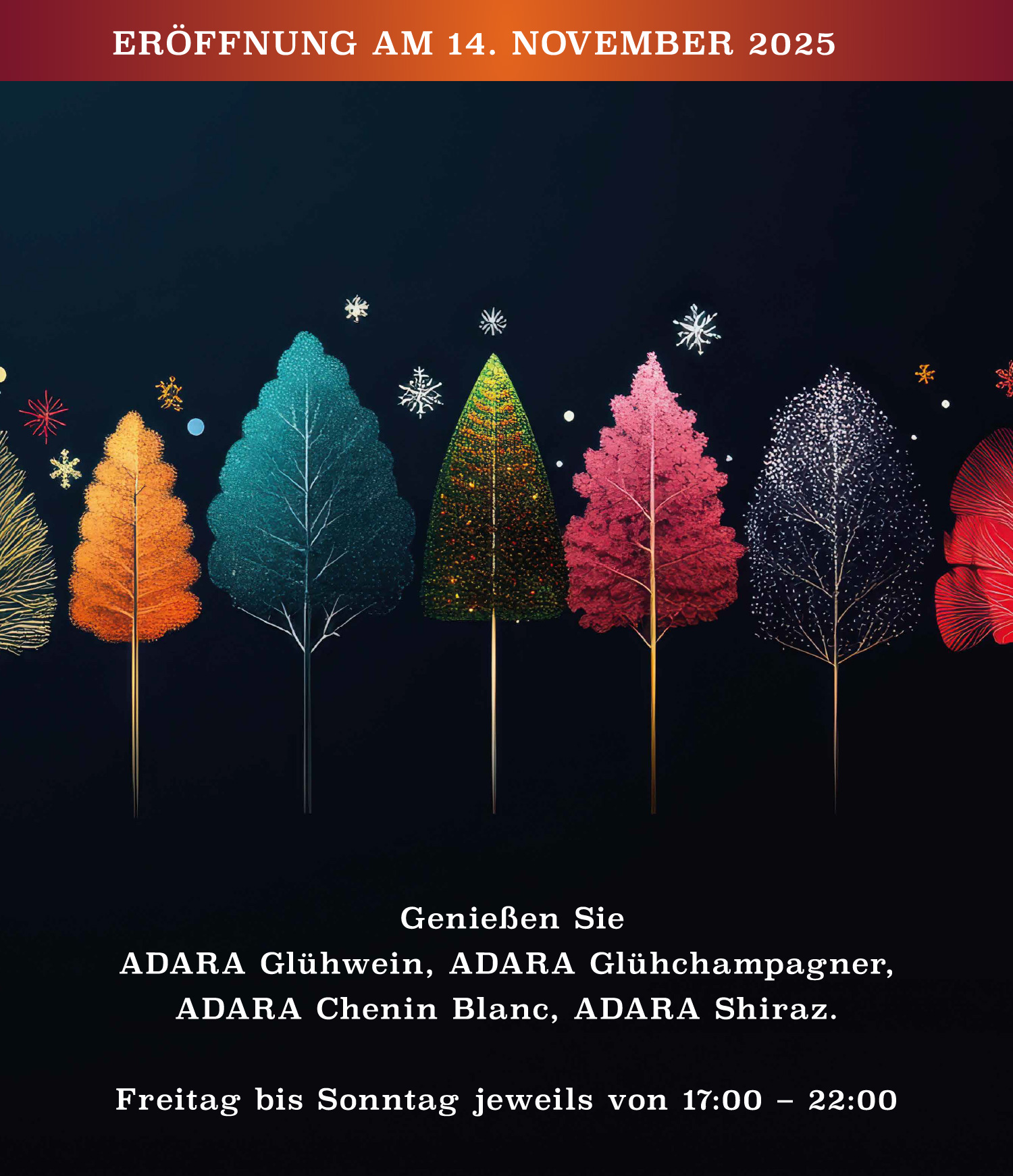 Winterzauber am Hoyerbergschlössle Eröffnung am 14. November 2025 Genießen Sie ADARA Glühwein, ADARA Glühchampagner*, ADARA Chenin Blanc, ADARA Shiraz. Freitag bis Sonntag jeweils von 17:00 - 22:00 *hergestellt im Champagnerverfahren